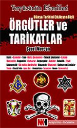 Dünya Tarihini Etkileyen Gizli Örgütler ve Tarikatlar