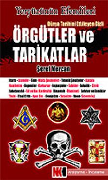 Dünya Tarihini Etkileyen Gizli Örgütler ve Tarikatlar