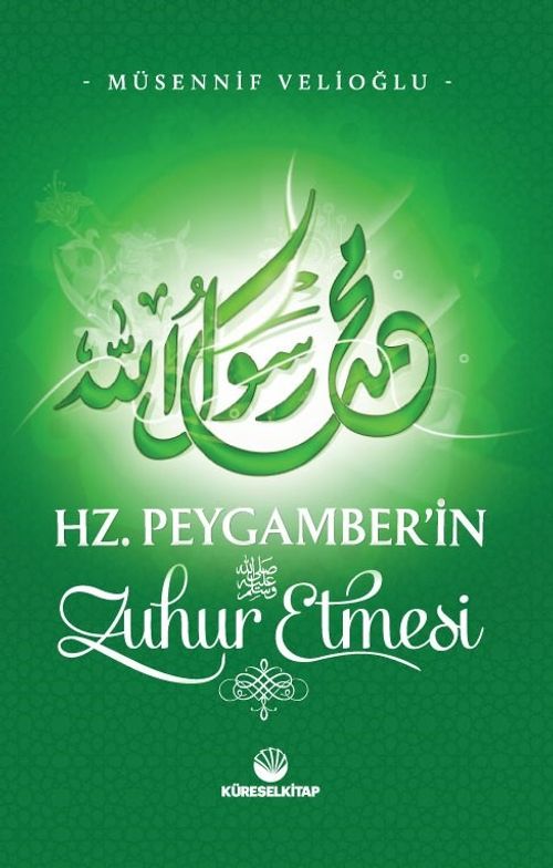 Hz. Peygamber'in Zuhur Etmesi