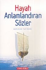 Hayatı Anlamlandıran Sözler