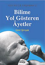 Bilime Yol Gösteren Ayetler
