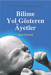 Bilime Yol Gösteren Ayetler