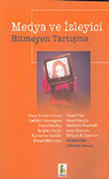 Medya ve İzleyici Bitmeyen Tartışma