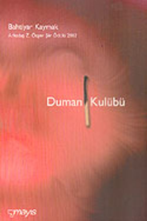Duman Kulübü/Arkadaş Z. Özger Şiir Ödülü 2002