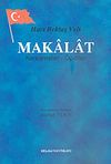 Hacı Bektaş Veli Makalat Konuşmaları-&Ouml;ğ&uuml;tleri