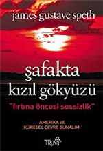 Şafakta Kızıl Gökyüzü/Fırtına Öncesi Sessizlik