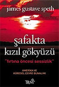 Şafakta Kızıl Gökyüzü/Fırtına Öncesi Sessizlik