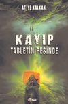 Kayıp Tabletin Peşinde