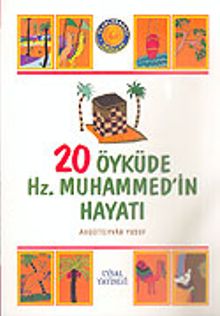 20 Öyküde Hz. Muhammed'in Hayatı/Büyük Boy (1.hm)