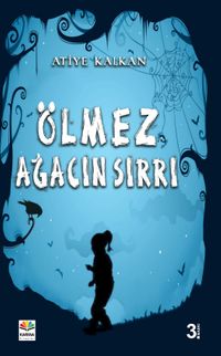 Ölmez Ağacın Sırrı 