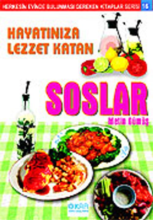 Hayatınıza Lezzet Katan Soslar
