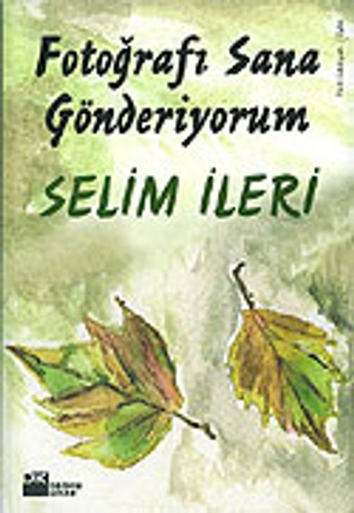 Fotoğrafı Sana Gönderiyorum