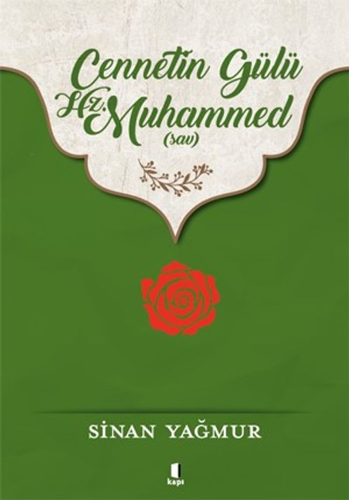 Cennetin Gülü Hz. Muhammed (sav)