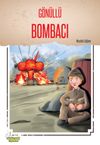 G&ouml;n&uuml;ll&uuml; Bombacı