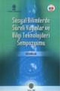 Sosyal Bilimlerde Süreli Yayınlar ve Bilgi Teknolojileri Sempozyumu: Bildiriler