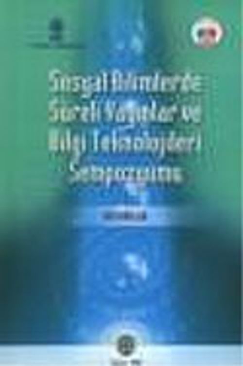 Sosyal Bilimlerde Süreli Yayınlar ve Bilgi Teknolojileri Sempozyumu: Bildiriler
