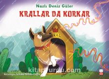 Krallar da Korkar - Nazlı Deniz Güler