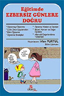 Eğitimde Ezbersiz Günlere Doğru