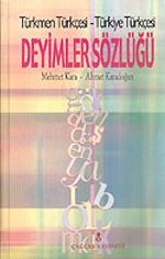 Deyimler Sözlüğü/Türkmen Türkçesi-Türkiye Türkçesi