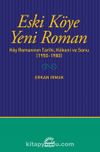 Eski Köye Yeni Roman & Köy Romanının Tarihi, Kökeni ve Sonu (1950-1980)