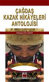 Çağdaş Kazak Hikayeleri Antolojisi