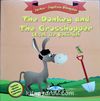 The Donkey and The Grosshopper (Eşek ile Çekirge)