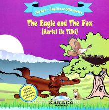 The Eagle and The Fox (Kartal ile Tilki)