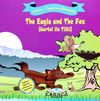 The Eagle and The Fox (Kartal ile Tilki)