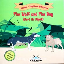 The Wolf and The Dog (Kurt ile Köpek)