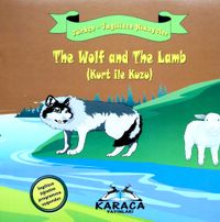 The Wolf and The Lamb (Kurt ile Kuzu)