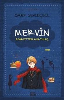 Mervin 2 / Esaretten Kurtuluş