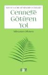 Cennete G&ouml;t&uuml;ren Yol
