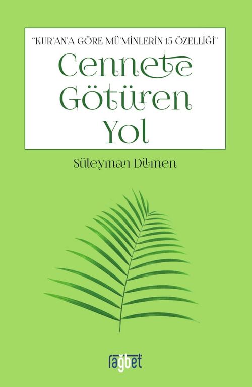 Cennete Götüren Yol