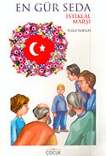 En Gür Seda / İstiklal Marşı