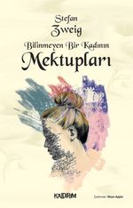 Bilinmeyen Bir Kadının Mektupları