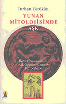 Yunan Mitolojisinde Aşk