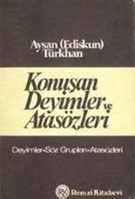 Konuşan Deyimler ve Atasözleri