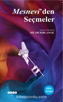 Mesnevi’den Seçmeler - Bilinmeyen Yazar