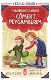 C&ouml;mert Peygamberim - Can İle Canan Peygamberimizi Seviyoruz