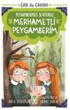 Merhametli Peygamberim - Can İle Canan Peygamberimizi Seviyoruz