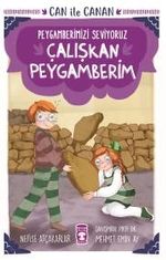 Çalışkan Peygamberim - Can İle Canan Peygamberimizi Seviyoruz