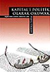 Kapital'i Politik Olarak Okumak