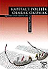 Kapital'i Politik Olarak Okumak