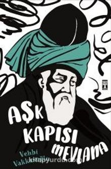 Aşk Kapısı Mevlana - Vehbi Vakkasoğlu
