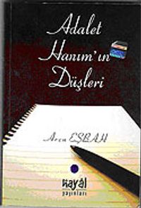 Adalet Hanımın Düşleri