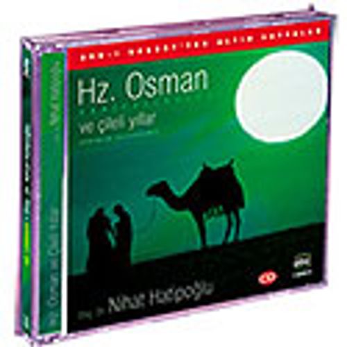 Hz. Osman ve Çileli Yıllar (Compact Disk)