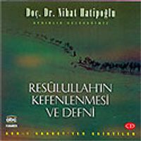Resulullah'ın Kefenlenmesi ve Defni (Compact Disk)