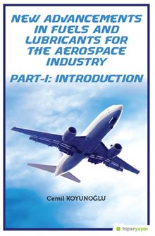 New Advancements In Fuels and Lubricants 	For The Aerospace Industry Part-I: Introduction