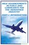 New Advancements In Fuels and Lubricants 	For The Aerospace Industry Part-I: Introduction