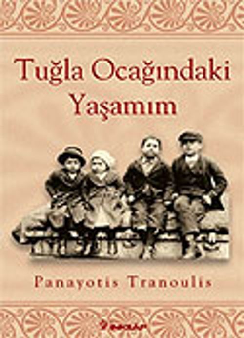 Tuğla Ocağındaki Yaşam